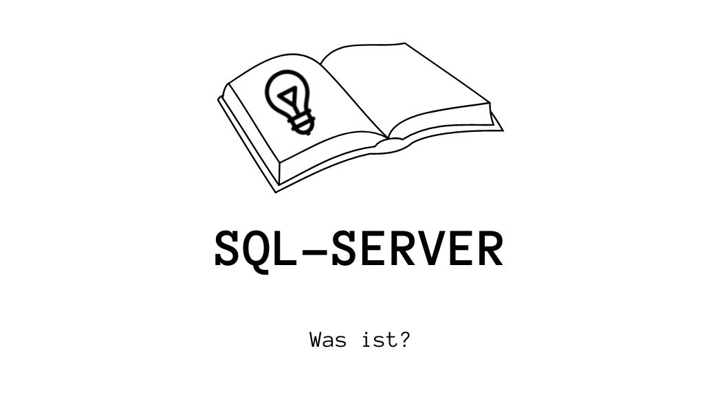 Was ist ein SQL-Server?